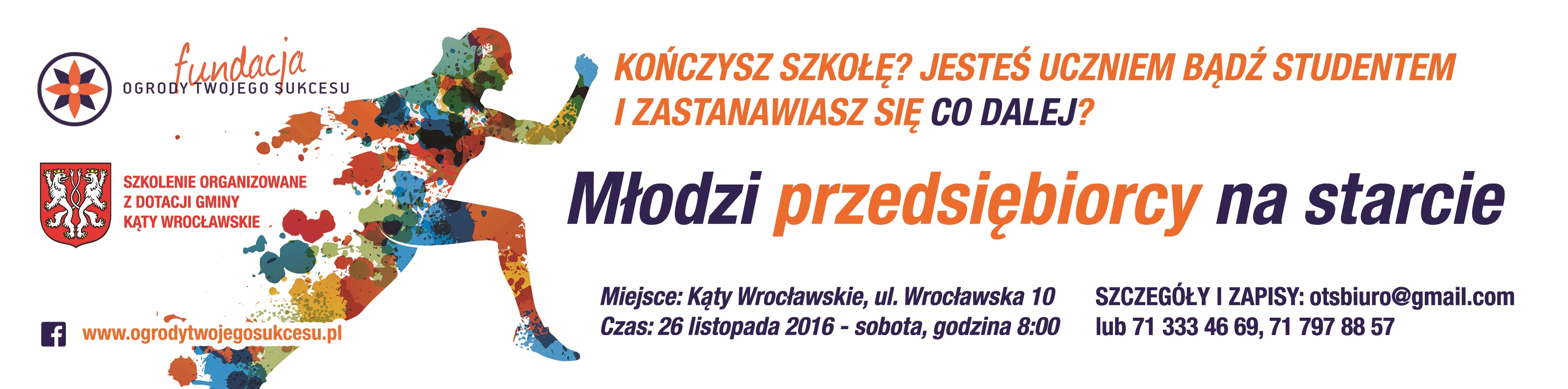 plakat przedstawia informacje dotyczące szkolenia pt. Młodzi przedsiębiorcy na starcie, organizowanego w Kątach Wr. w dniu 26 listopada