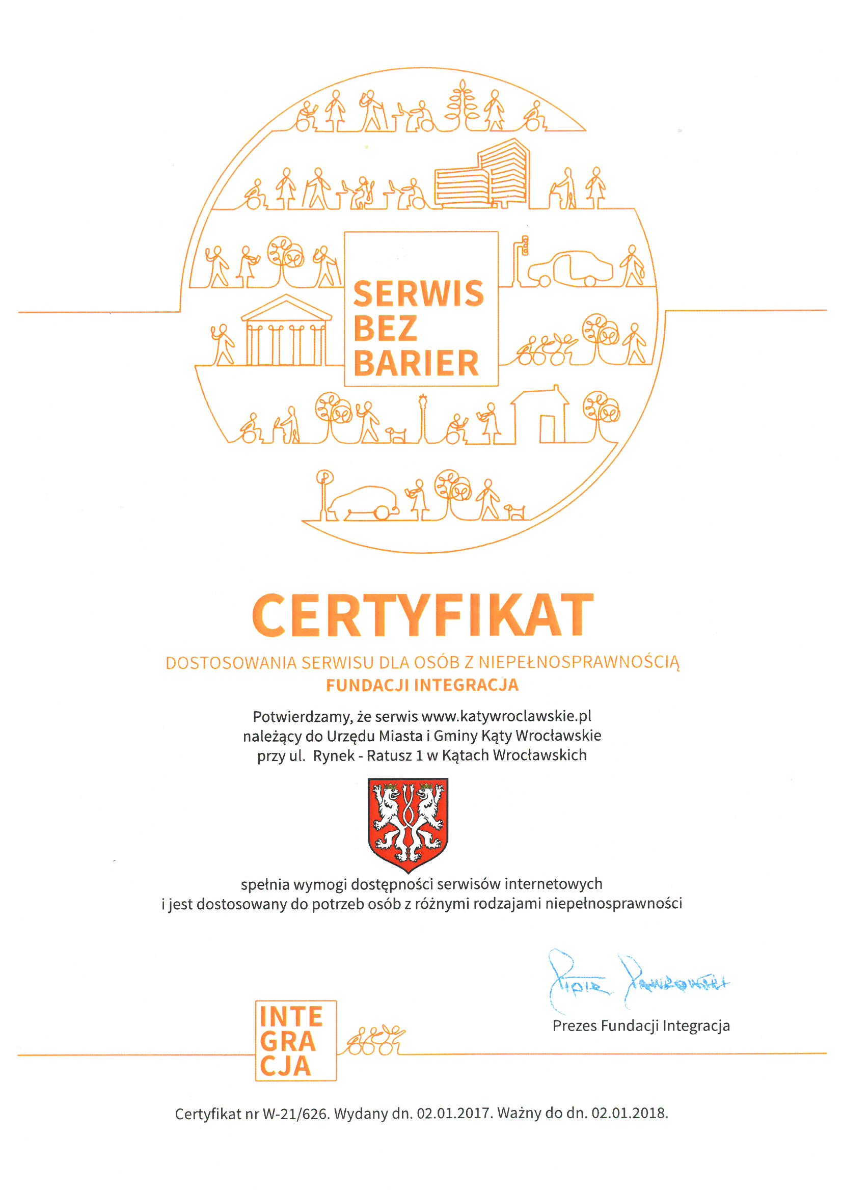 zdjęcie przedstawia certyfikat o dostępności serwisu www.katywroclawskie.pl dla osób niepełnosprawnych, wydany przez Fundację Integracja