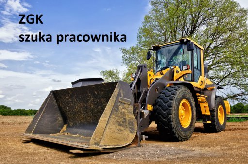 Na zdjęciu koparko-ładowarka oraz informacja o poszukiwaniu pracownika przez ZGK Kąty Wrocł. 